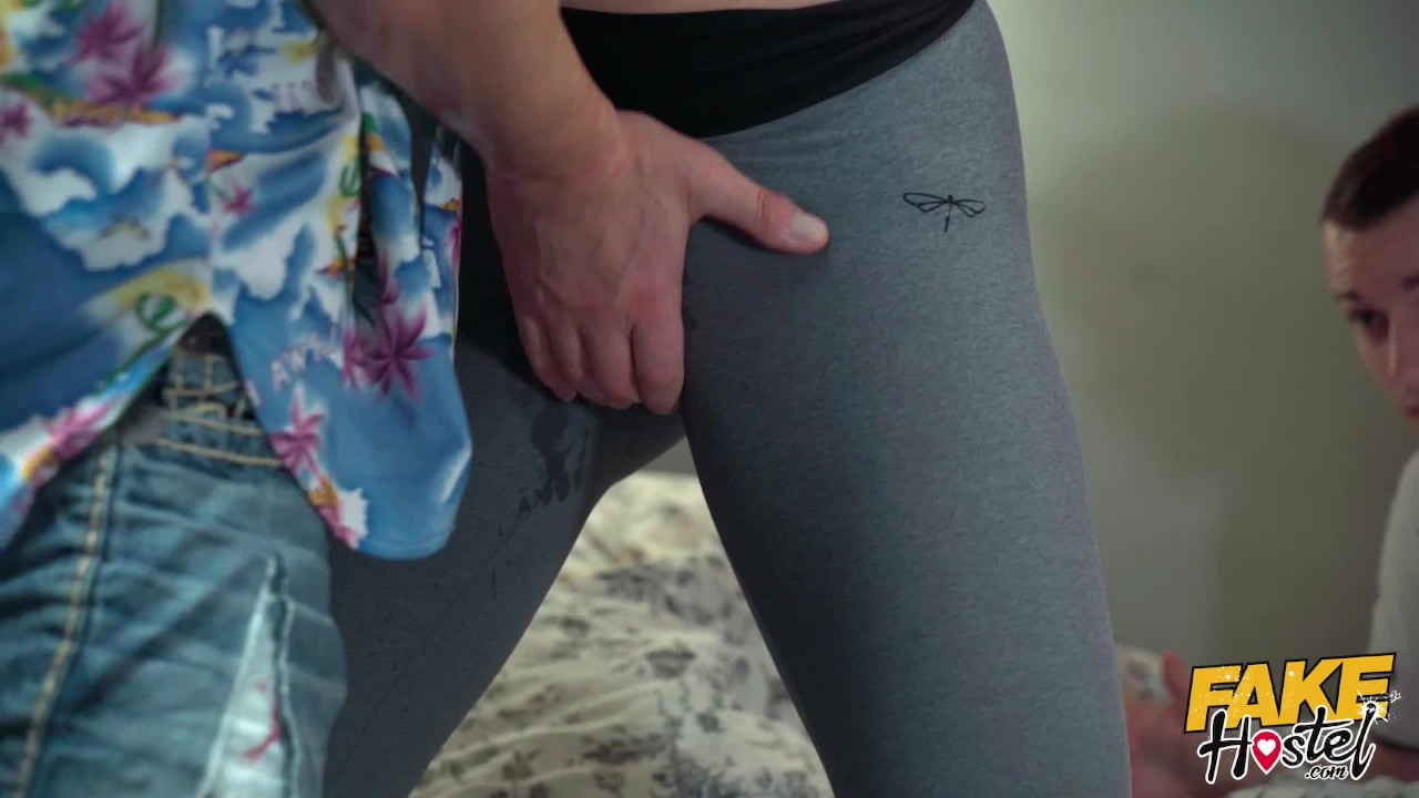 Fake Hostel - girlfriend CUMS HARD in her yoga pants in threesome with older guy